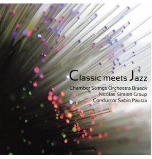 Nicolas Simion - Classic Meets Jazz