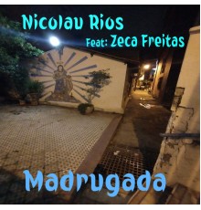 Nicolau  Rios - Madrugada