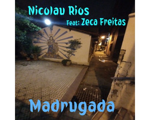 Nicolau  Rios - Madrugada