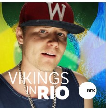 Nicolay Ramm - Vikings in Rio