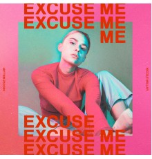 Nicole Millar - Excuse Me