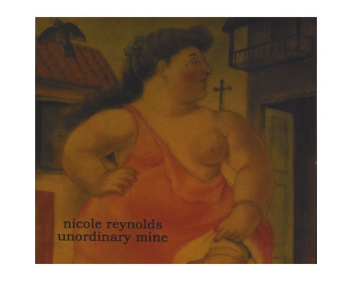 Nicole Reynolds - Unordinary Mine