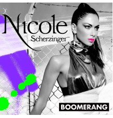 Nicole Scherzinger - Boomerang