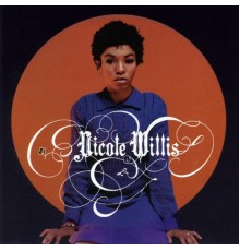 Nicole Willis - Soul Makeover