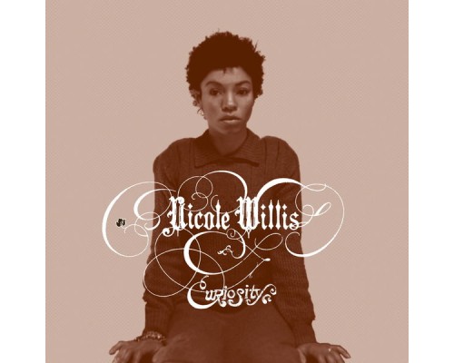 Nicole Willis - Curiosity