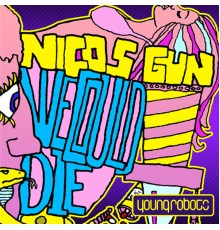 Nicos Gun - We Could Die