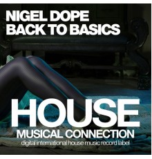 Nigel Dope - Back to Basics