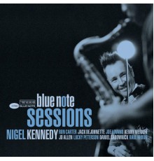 Nigel Kennedy - Blue Note Sessions