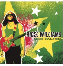 Nigel Williams - Reggae Soul Jazz