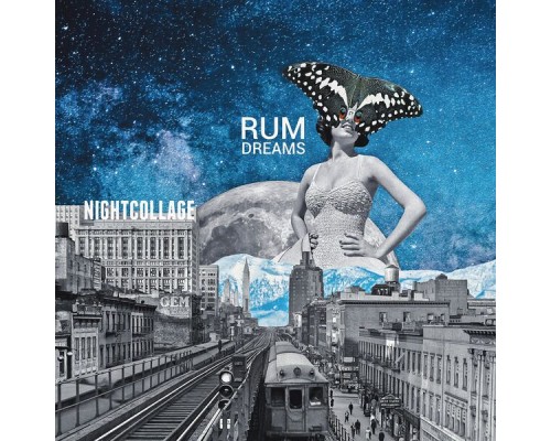 NightCollage - Rum Dreams