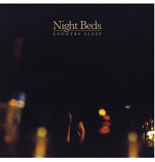 Night Beds - Country Sleep