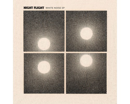 Night Flight - White Noise EP