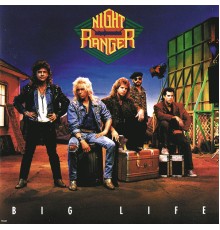 Night Ranger - Big Life