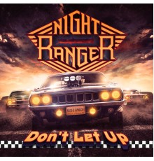 Night Ranger - Don't Let Up