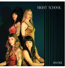 Night School - Invoke