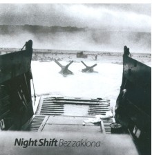 Night Shift - Bez zaklona