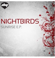 Nightbirds - Sunrise