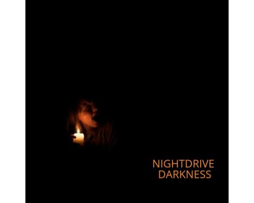 Nightdrive - Darkness