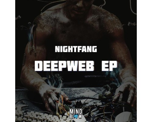 Nightfang - Deepweb - EP