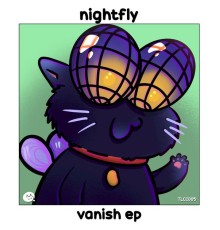 Nightfly - vanish ep (Original Mix)