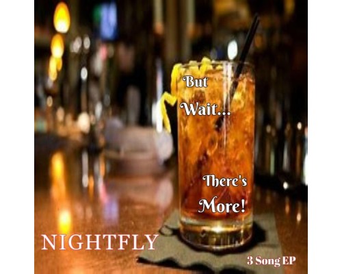 Nightfly - But Wait...There's More!