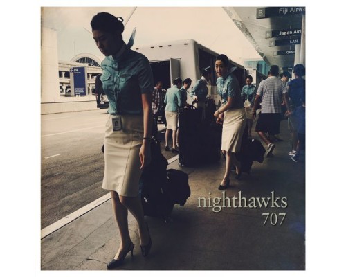 Nighthawks - 707 (Bonus Version)