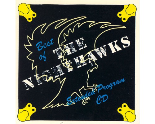 Nighthawks - Best Of The Nighthawks