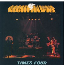 Nighthawks - Times Four