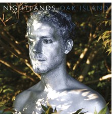 Nightlands - Oak Island