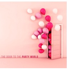 Nightlife Music Zone, Party Topic Club - The Door to the Party World – EDM Compilation 2021