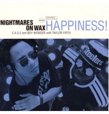 Nightmares On Wax - Happiness