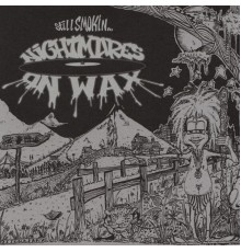 Nightmares On Wax - Still Smokin.