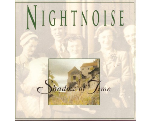 Nightnoise - Shadow Of Time