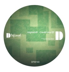 Nightshift - Credit Line EP