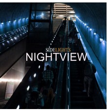 Nightview - Sidelights