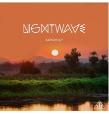 Nightwave - Luxor EP