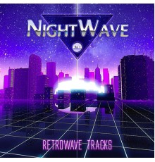 Nightwave - Retrowave Tracks