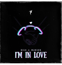 Nigo & Manson - I'm in Love