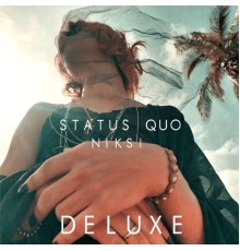 NikSi - Status Quo (Deluxe)