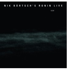 Nik Bärtsch's Ronin - Live (Live)