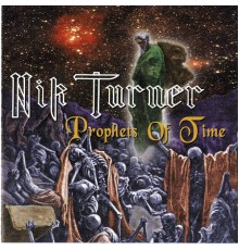 Nik Turner - Prophets of Time