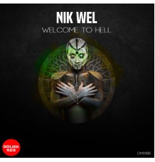 Nik Wel - Welcome to Hell