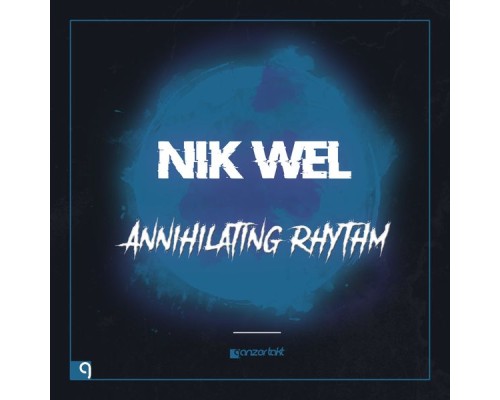 Nik Wel - Annihilating Rhythm