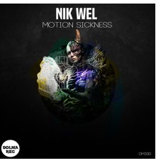 Nik Wel - Motion Sickness