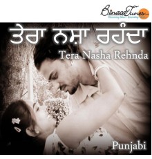 Nikhil Raj - Tera Nasha Rehnda