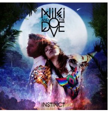 Niki & The Dove - Instinct