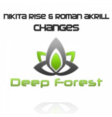 Nikita Rise & Roman Akrill - Changes