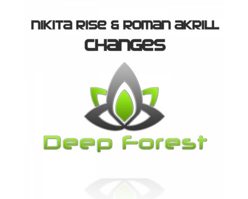 Nikita Rise & Roman Akrill - Changes