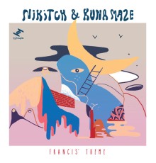 Nikitch, Kuna Maze - Francis' Theme