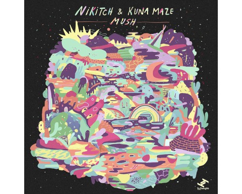 Nikitch, Kuna Maze - Mush